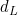 d_{L}