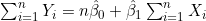 \sum_{i=1}^{n} Y_i = n \hat{\beta}_0 + \hat{\beta}_1 \sum_{i=1}^{n} X_i