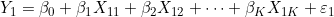 Y_1 = \beta_0 + \beta_1 X_{11} + \beta_2 X_{12} + \cdots + \beta_K X_{1K} + \varepsilon_1