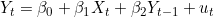 Y_{t} = \beta_{0} + \beta_{1}X_{t} + \beta_{2}Y_{t-1} + u_{t}