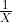 \frac{1}{X}