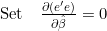 \text{Set}\quad\frac{\partial(e'e)}{\partial\hat{\beta}}=0