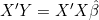 X'Y=X'X\hat{\beta}
