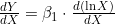 \frac{dY}{dX} = \beta_1 \cdot \frac{d(\ln X)}{dX}