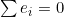 \sum e_i = 0