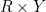 R \times Y