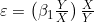\varepsilon = \left(\beta_1 \frac{Y}{X}\right)\frac{X}{Y}