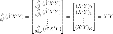 \frac{\partial}{\partial\hat{\beta}}(\hat{\beta}'X'Y)=\begin{bmatrix}\frac{\partial}{\partial\hat{\beta}_0}(\hat{\beta}'X'Y)\\\frac{\partial}{\partial\hat{\beta}_1}(\hat{\beta}'X'Y)\\\vdots\\\frac{\partial}{\partial\hat{\beta}_K}(\hat{\beta}'X'Y)\end{bmatrix}=\begin{bmatrix}(X'Y)_0\\(X'Y)_1\\\vdots\\(X'Y)_K\end{bmatrix}=X'Y