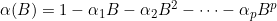 \alpha(B) = 1 - \alpha_1 B - \alpha_2 B^2 - \cdots - \alpha_p B^p
