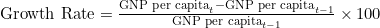 \text{Growth Rate} = \frac{\text{GNP per capita}_{t} - \text{GNP per capita}_{t-1}}{\text{GNP per capita}_{t-1}} \times 100