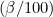 (\beta / 100)