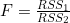 F=\frac{RSS_1}{RSS_2}