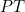PT
