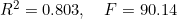 R^2 = 0.803,\quad F = 90.14