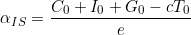 \[ \alpha_{IS} = \frac{C_0 + I_0 + G_0 - cT_0}{e} \]
