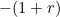 -(1+r)