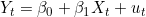 Y_t=\beta_0+\beta_1X_t+u_t