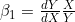 \beta_1 = \frac{dY}{dX}\frac{X}{Y}