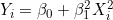 Y_i = \beta_0 + \beta_1^2 X_i^2