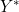 Y^{*}