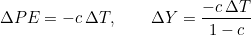 \[\Delta PE = -c\,\Delta T, \qquad \Delta Y = \frac{-c\,\Delta T}{1-c}\]