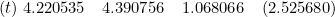 (t) \; 4.220535 \quad 4.390756 \quad 1.068066 \quad (2.525680)